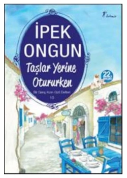 Taşlar Yerine Otururken İpek Ongun Artemis