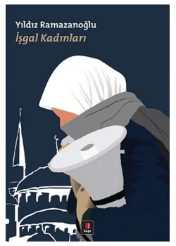 İşgal Kadınları. Yıldız Ramazanoğlu Kapı