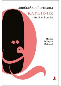 Kaygusuz Vizeli Alaeddin.Abdülbaki Gölpınarlı Kapı Yayın