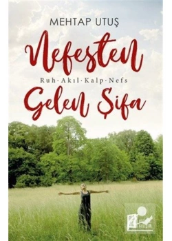 Nefesten Gelen Şifa  M.Utuş   Mona
