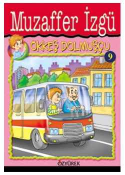 Ökkeş Dolmuşçu  Muzaffer İzgü  Özyürek