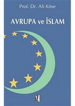Avrupa Ve İslam  Ali Köse  İz