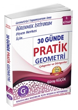 30 Günde Pratik Geometri 2.Kitap Çokgenler Dörtgenler