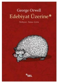 Edebiyat Üzerine   George Orwell   Sel