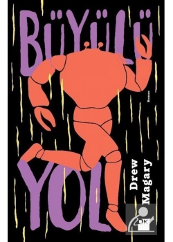 Büyülü Yol   Drew Magary   Doğankitap