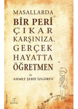 Masallarda Bir Peri Çıkar Karşınza Gerçek Hayatta Öğretmen    Elma
