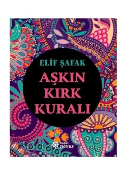 Aşkın Kırk Kuralı Elif Şafak- Doğan  Novus