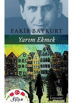 Yarım Ekmek   Fakir Baykurt  Literatür