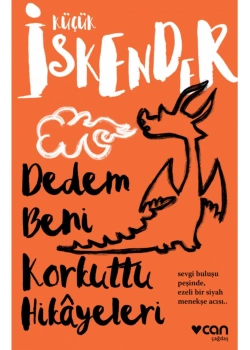 Dedem Beni Korkuttu Hikayeleri Küçük İskender Can