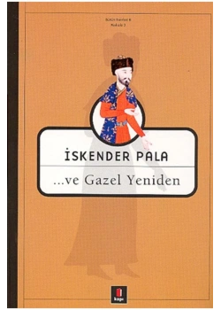 Ve Gazel Yeniden.İskender Pala- Kapı