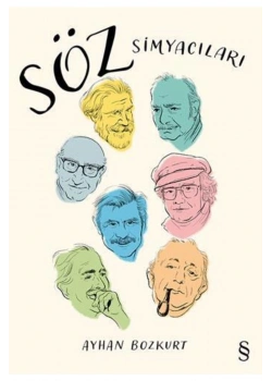 Söz Simyacıları   Ayhan Bozkurt