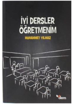 İyi Dersler Öğretmenim -Muhammet Yılmaz    Ensar