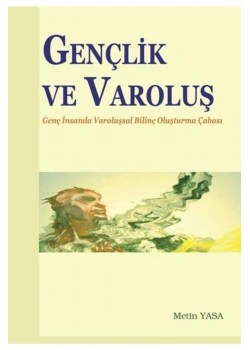 Gençlik Ve Varoluş Metin Yasa Elis