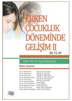 Erken Çocukluk Dönemi̇Nde Geli̇Şi̇M-2 Aysel Köksal Akyol Anı