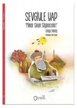 Sevgiyle Yap  Mimar Sinan Söylenceleri   Cengiz Bektaş   Sıfırdan Yayın