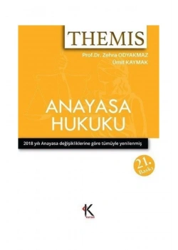 Themıs Anayasa Hukuku   Zehra Odyakmaz-Ümit Kaymak   Kuram