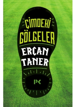 Çimdeki Gölgeler Ercan Taner Profil
