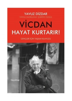 Vicdan Hayat Kurtarır Hayy