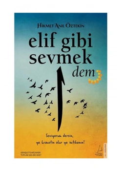 Elif Gibi Sevmek-Dem- Hikmet Anıl Öztekin Destek Yayın