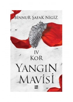 Kor Yangın Mavisi Binnur Şafak Nigiz Dokuz Yayın