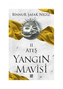Ateş Yangın Mavisi Binnur Şafak Nigiz Dokuz Yayın
