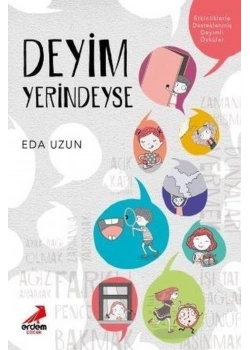 Deyim Yerindeyse Eda Uzun Erdem