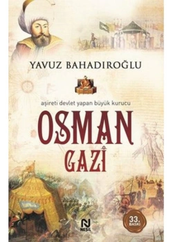 Osman Gazi  Yeni Baskı   Y.Bahadıroğlu Nesil Yayın