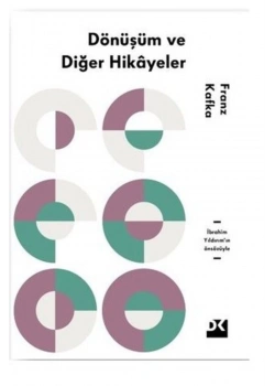 Dönüşüm Ve Diğer Hikayeler Franz Kafka Doğan Kitap
