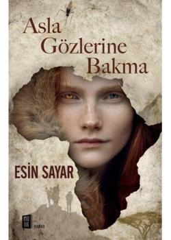 Asla Gözlerine Bakma      Esin Sayar    Mona
