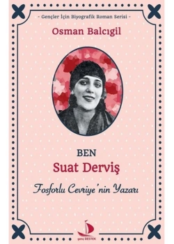 Ben Suat Derviş Osman Bacıgil Destek Yayın