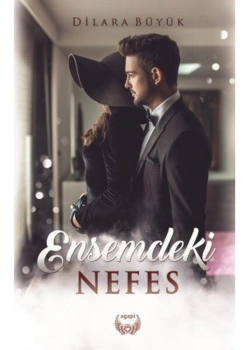 Ensemdeki Nefes Dilara Büyük Agapi