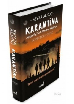 Karantina Dördüncü Perde Mahşerin Dört Atlısının Hikayesi Ciltli Beyza Alkoç İndigo