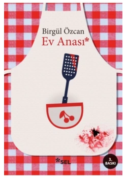 Ev Anası Birgül Özcan Sel