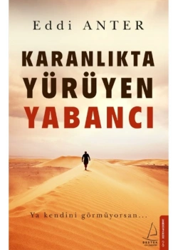 Karanlıkta Yürüyen Yabancı Eddi Anter Destek Yayın