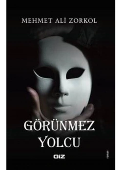Görünmez Yolcu M.Ali Zorkol Gizkitap