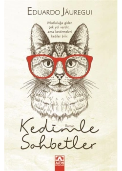 Kedi̇Mle Sohbetler Eduardo Jauregui Altın