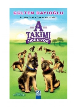 A Takimi Doğuyor. Gülten Dayioğlu Altın