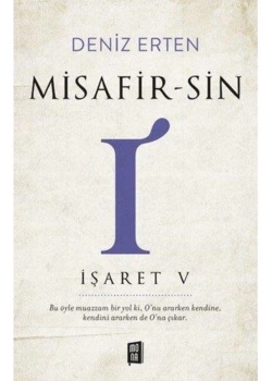 İşaret 5 Misafirsin-I-  Deniz Erten   Mona