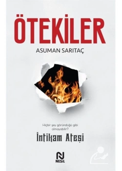 Ötekiler 2 İntikam Ateşi  Asuman Sarıtaç  Nesil Basım
