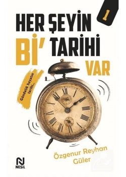 Herşeyin Bi Tarihi Var Özgenur Reyhan Nesil Basım