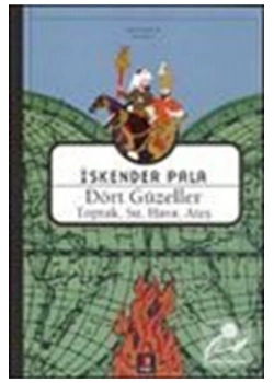 Dört Güzeller Toprak Su Hava Ateş İskender Pal