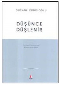 Düşünce Düşlenir / D.Cündioğlu    Kapı Yay.