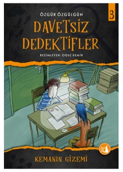 Kemanın Gizemi Davetsiz Dedektifler 3     Büyülü  Fener