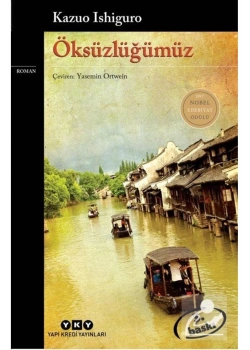 Öksüzlüğümüz   Kazuo İshiguro  Yapı Kredi
