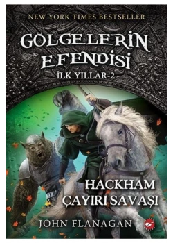 Gölgelerin Efendisi İlk Yıllar 2 Hackham Çayırı Savaşı Beyaz Balina