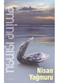 Nisan Yağmuru   Emine Işınsu   Bilge Kültür