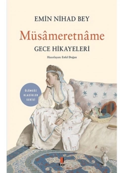 Müsameretname Gece Hikayeleri  Emin Nihad Bey  Kapı Yayın