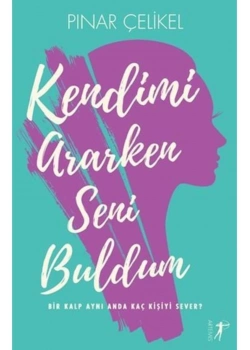 Kendimi Ararken Seni Buldum   Pınar Çelikel  Artemis