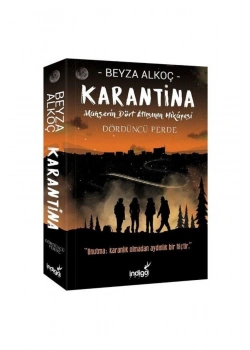 Karantina Dördüncü Perde Ciltsiz Mahşerin Dört Atlısının Hikayesi Beyza Alkoç İndigo