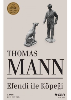 Efendi İle Köpeği. Thomas Mann Can Yayınları